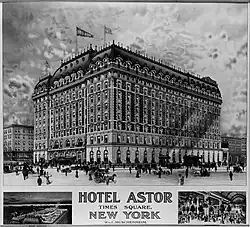 Hotel Astor, New York, postcard about 1900–1910.