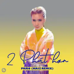 Cover of 2 Phút Hơn, featuring only Pháo