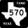 Farm to Market Road 570 marker