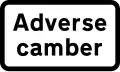 Plate used with "roundabout" or "bend" signs