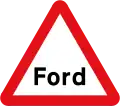 Worded warning ("Ford" may be varied to "Flood", "Gate", "Gates" or "No smoking")